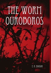 bokomslag The Worm Ouroboros