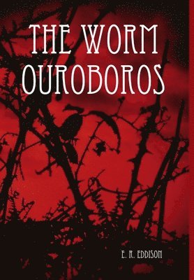 E. R. Eddison - Worm Ouroboros, Inbunden