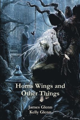 Horns Wings and Other Things 1