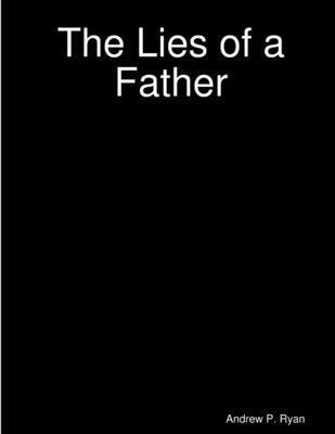 bokomslag Lies of a Father