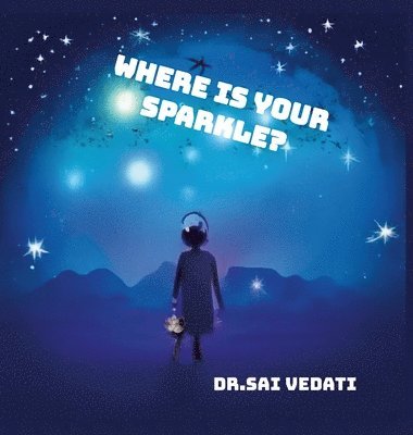 Where Is Your Sparkle? 1