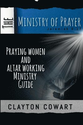 The Ministry of Prayer 1