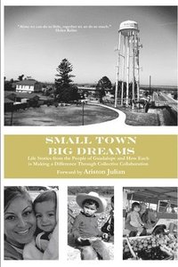 bokomslag Small Town, Big Dreams