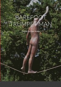 bokomslag Barefoot Trumpet Man