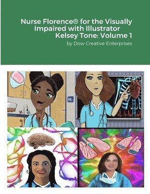 Nurse Florence(R) for the Visually Impaired with Illustrator Kelsey Tone 1