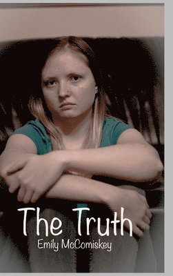 Emily McComiskey - Truth, Inbunden