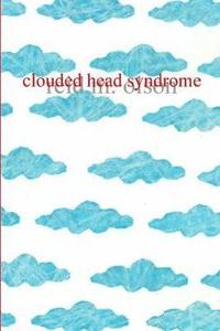 bokomslag Clouded Head Syndrome