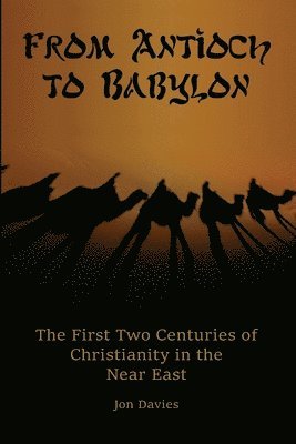 Jon Davies - From Antioch to Babylon, Häftad