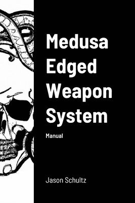 bokomslag Medusa Edged Weapon System