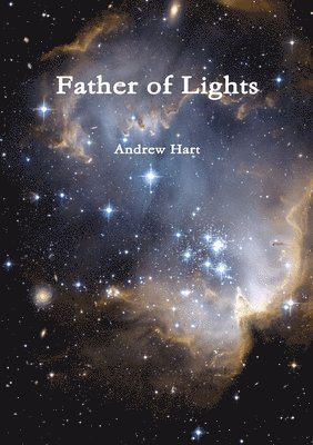 Andrew Hart - Father of Lights, Häftad