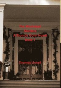 bokomslag Mississippi Murders A Thomas Gunn Novel Book 1