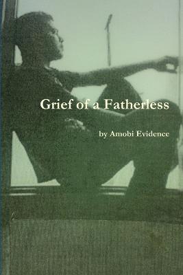 bokomslag Grief of a Fatherless