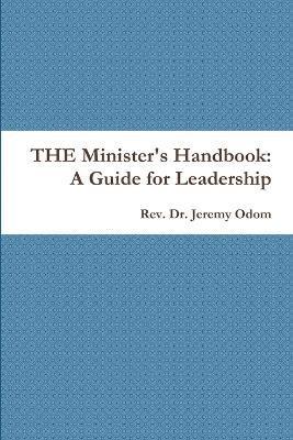 Jeremy Odom, Rev. Dr. Jeremy Odom, Rev. Jeremy Odom - Minister's Handbook: A Guide for Leadership, Häftad