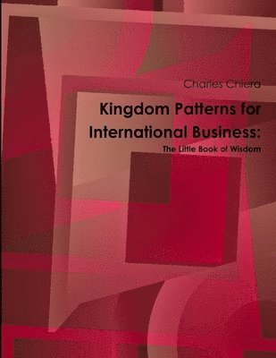 bokomslag Kingdom Patterns for International Business