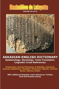 bokomslag Akkadian-English Dictionary. Volume III (R-Z)
