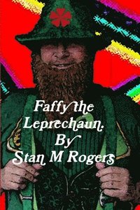 bokomslag Faffy the Leprechaun.