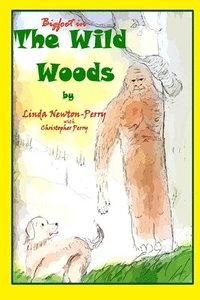 bokomslag Bigfoot in the Wild Woods