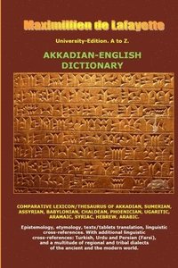 bokomslag University-Edition. A to Z. Akkadian-English Dictionary