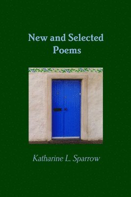 bokomslag New and Selected Poems