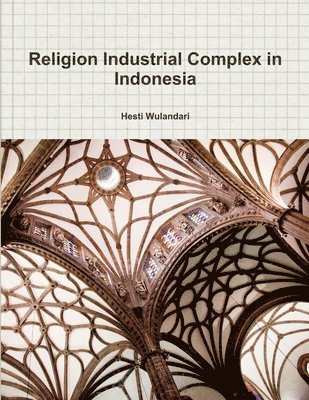 Religion Industrial Complex in Indonesia 1