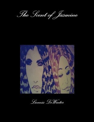The Scent of Jasmine 1