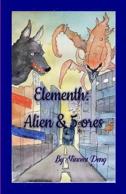 Zhiwen Deng, ZHIWEN DENG - Elementh Alien & 5 Ores, Häftad