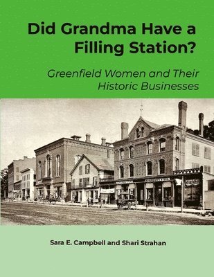 bokomslag Did Grandma Have a Filling Station?