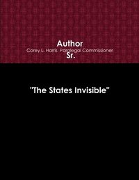 bokomslag &quot;The States Invisible&quot; HTTP://WWW.Chsserviceprovider.Com, HTTP://WWW.Crbov.Com
