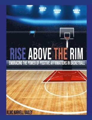 bokomslag Rise Above The Rim