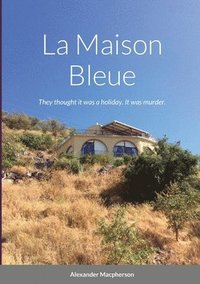 bokomslag La Maison Bleue