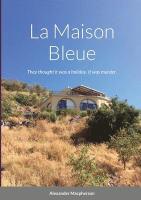 bokomslag La Maison Bleue