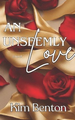 An Unseemly Love 1