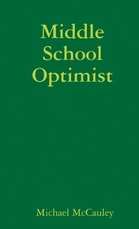 bokomslag Middle School Optimist