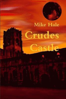 Crudes Castle 1