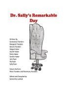 Steven Flanders, Abigail Haber, Daniel Haber - Dr. Sally's Remarkable Day, Inbunden