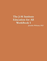 bokomslag The J-M Institute Education for All WorkBook I