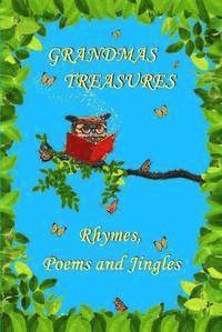 Grandmas Treasures Rhymes, Poems and Jingles