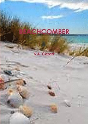 S a Cozad, S. a. Cozad, S.A. Cozad, S. A. Cozad - Beachcomber, Häftad