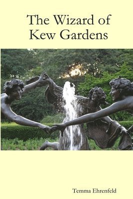 Wizard of Kew Gardens