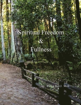 Spiritual Freedom and Fullness 1