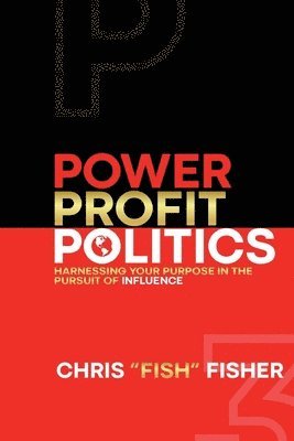 Power Profit Politics 1