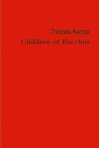 bokomslag Children of Bacchus