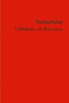 bokomslag Children of Bacchus