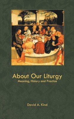 About Our Liturgy 1