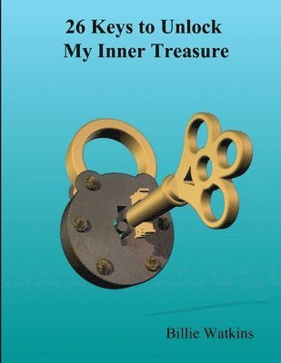 bokomslag 26 Keys That Unlock My Inner Treasure