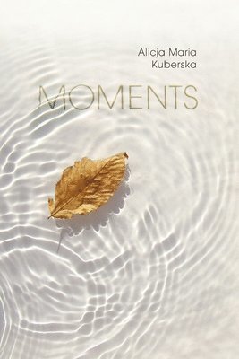 Moments 1