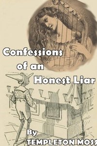 bokomslag Confessions of an Honest Liar