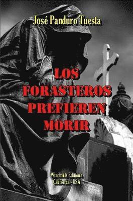 bokomslag Forasteros Prefieren Morir