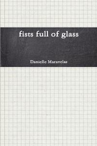 bokomslag Fists full of glass