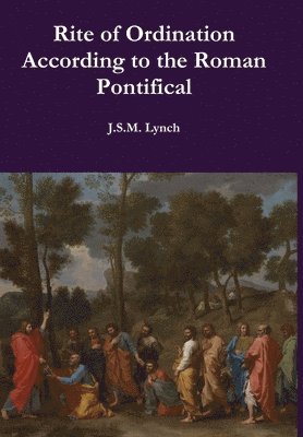 bokomslag Rite of Ordination According to the Roman Pontifical